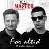 Robin Master - For Altid (Master Remix)