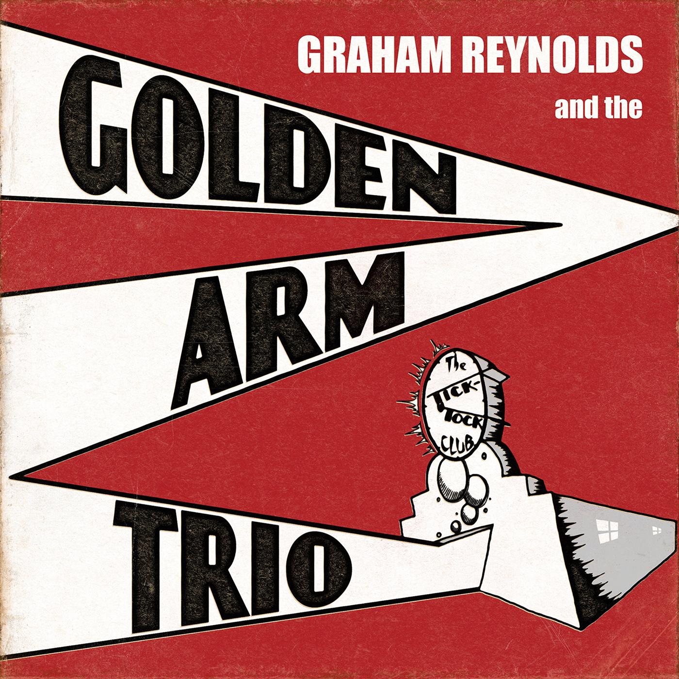 GOLDEN ARM TRIO: Tick-Tock Club (The)