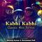 Kabhi Kabhi Classic Hits Remix专辑