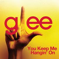 You Keep Me Hangin\' On - Glee Cast (karaoke)