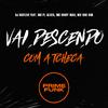 DJ IURYZIN - Vai Descendo Com a Tcheca