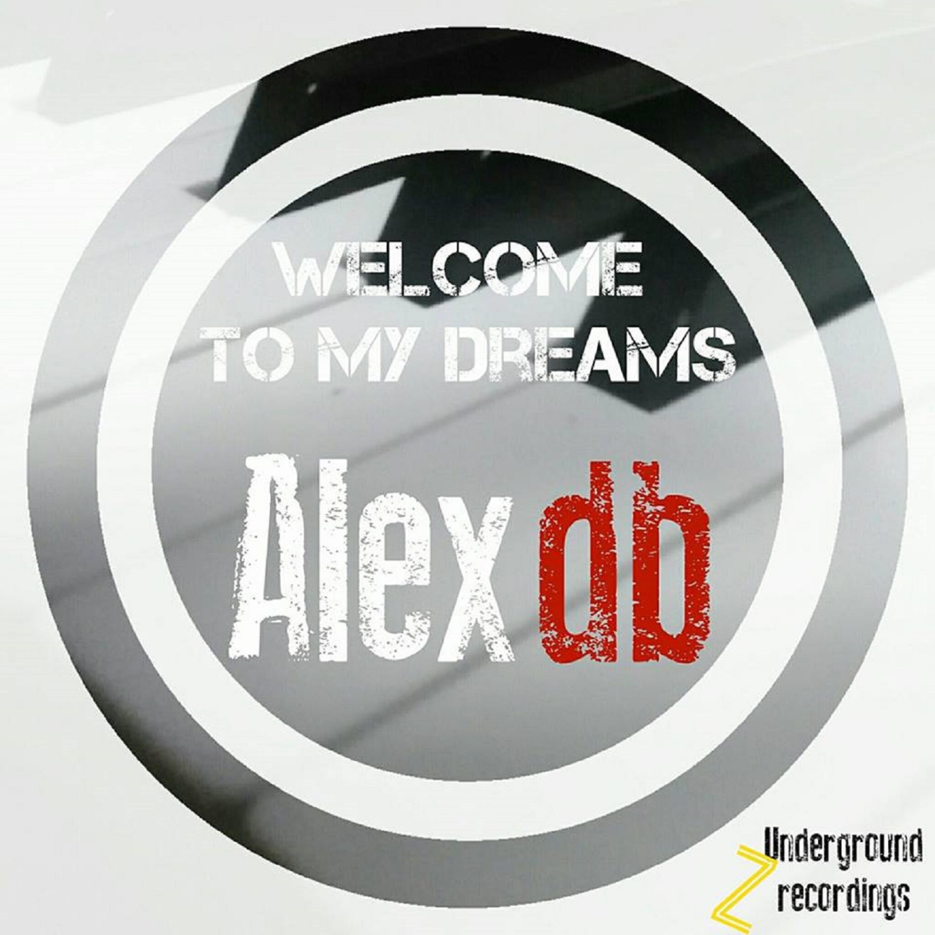Welcome to my dreams