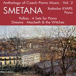 SMETANA, B.: Czech Dances, Books 1 and 2 /  Bagatelles et impromptus (Anthology of Czech Piano Music专辑