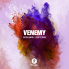 Venemy - Slow It Down (Original Mix)