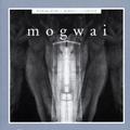 Kicking a Dead Pig: Mogwai Songs Remixed + Fear Satan Remixes