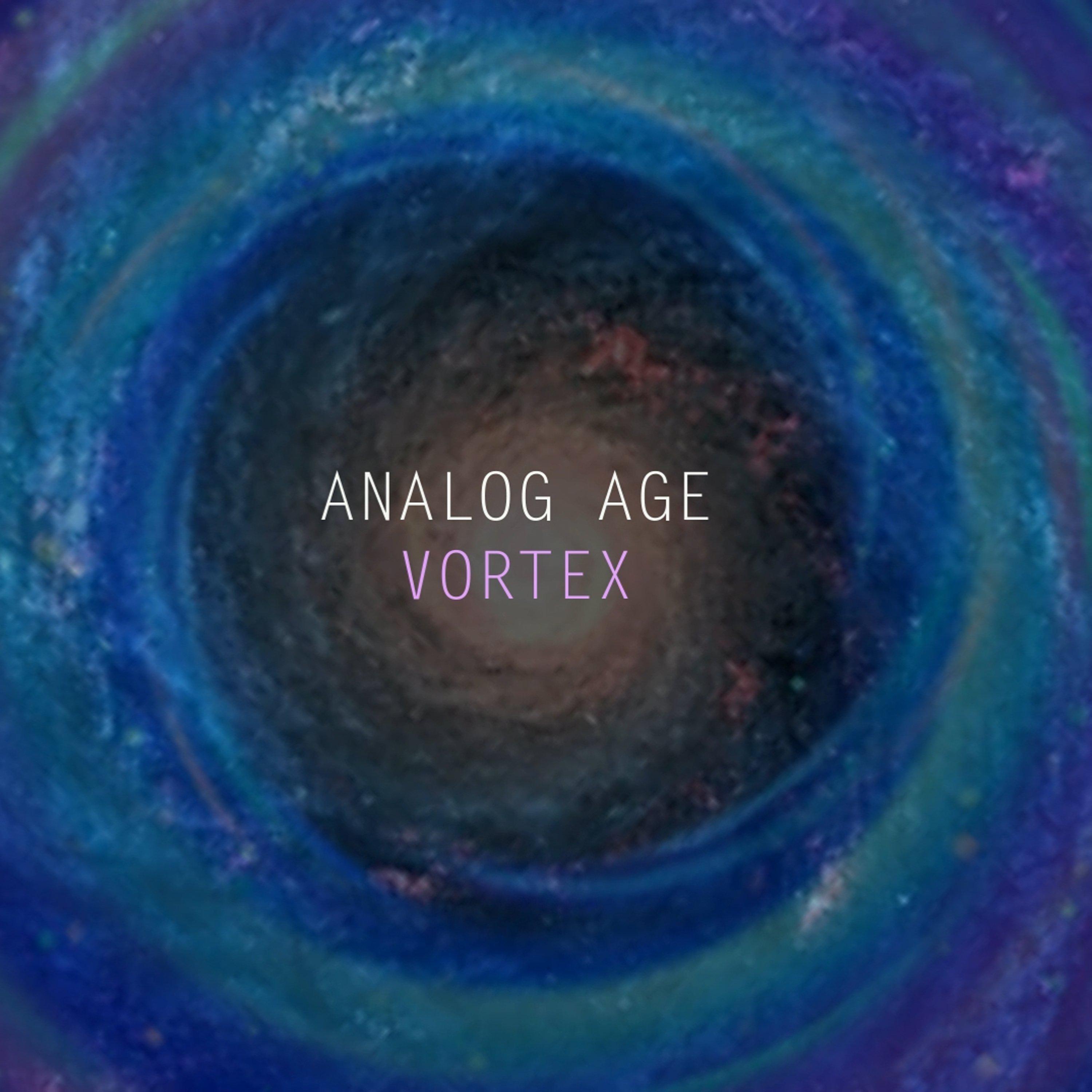 Analog Age - Vortex (Radio Edit)