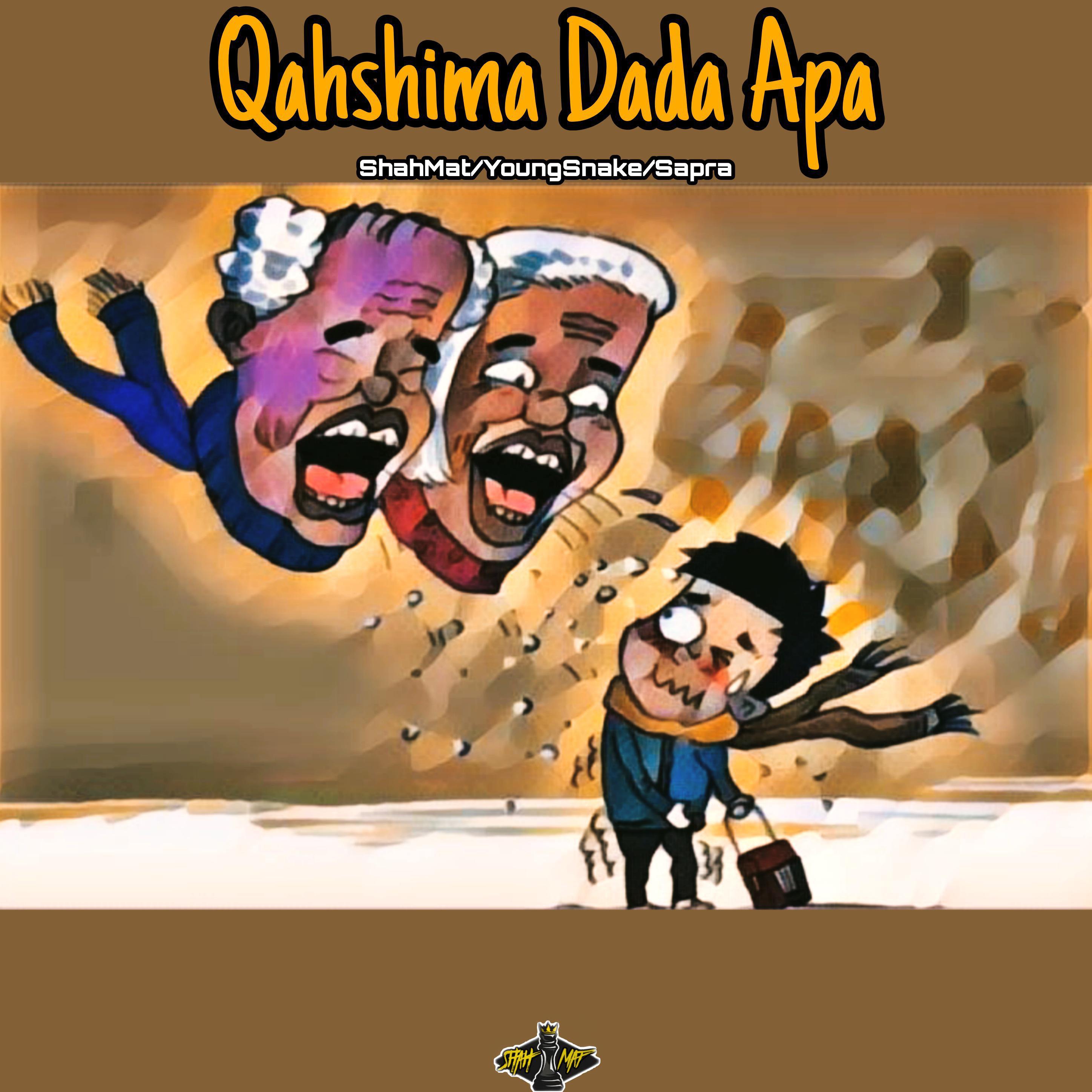 ShahMat - Qahshima Dada Apa