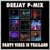 Deejay P-Mix - Rock Vibes In Thailand (feat. Joseph Ford)