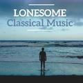 Lonesome Classical Music