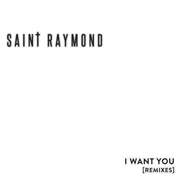 I Want You (Remixes)