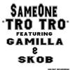 SameOne - Tro Tro