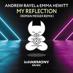 My Reflection (Roman Messer Remix)专辑