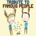 Tribute to Famous People专辑