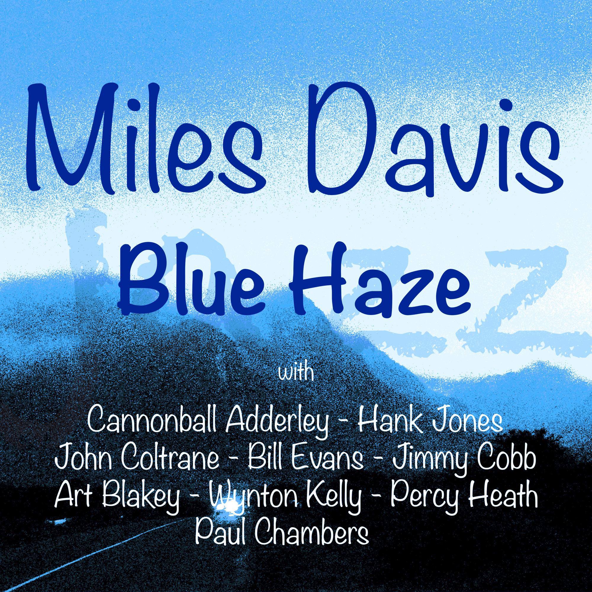 Blue Haze