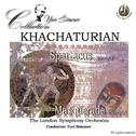 Khatchatourian Spartakus & Masquerade专辑