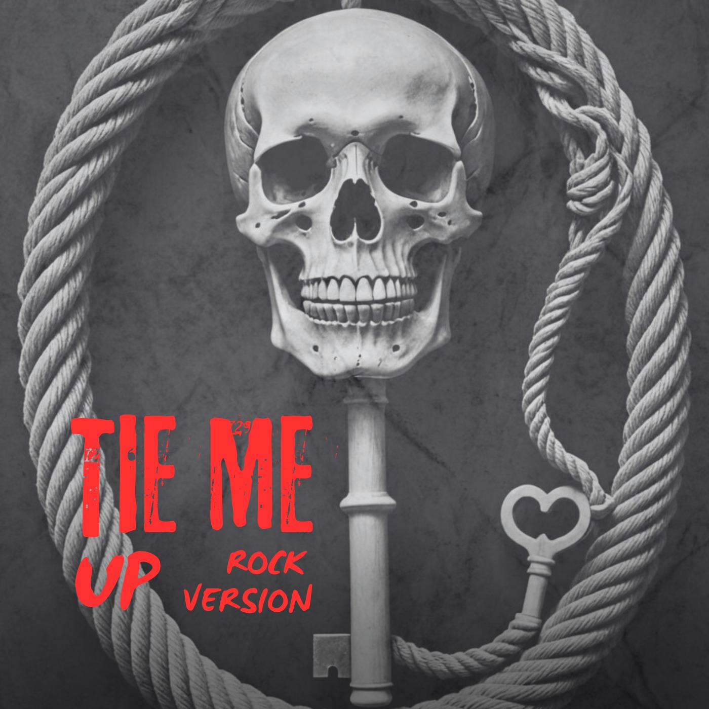 Tie Me Up