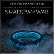 Ten Thousand Slain (From the "Middle-Earth: Shadow of War" Video Game Trailer)