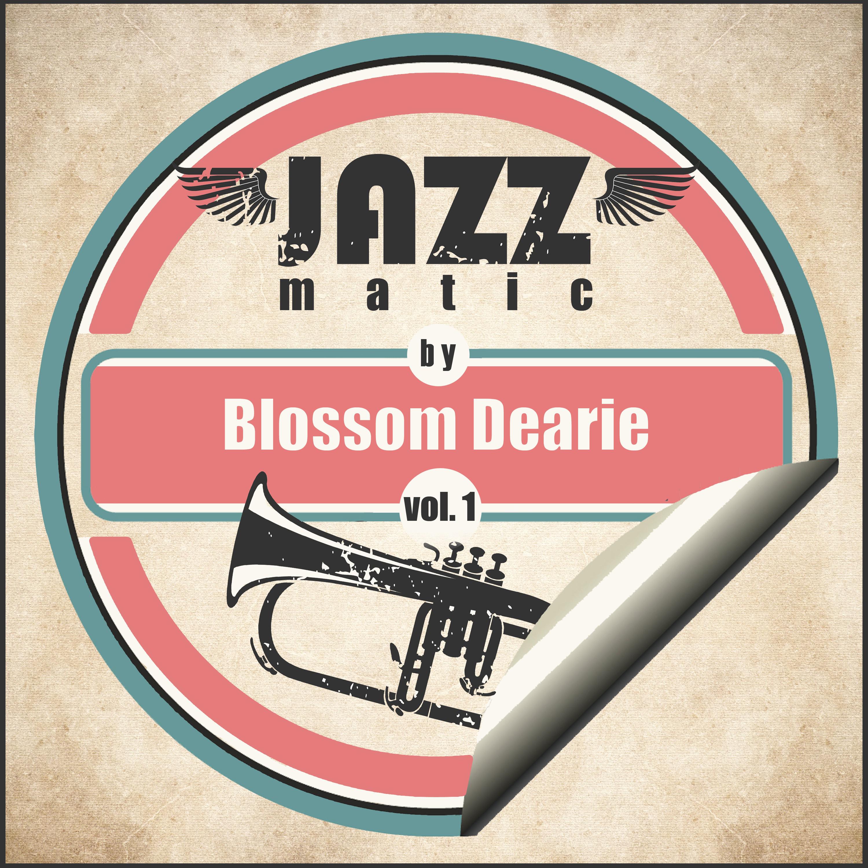 Jazzmatic by Blossom Dearie, Vol. 1专辑