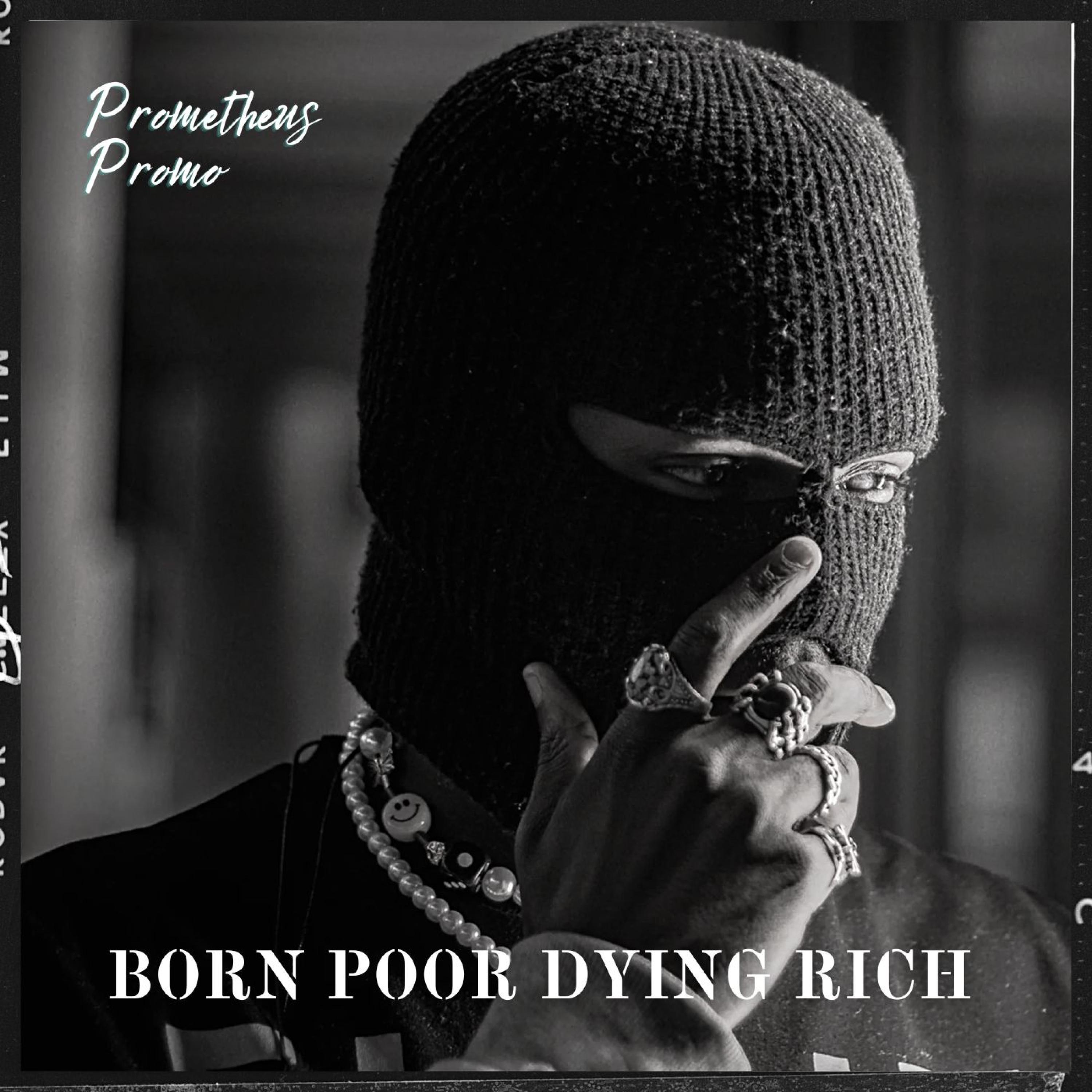 Born Poor Dying Rich (feat. Redd)