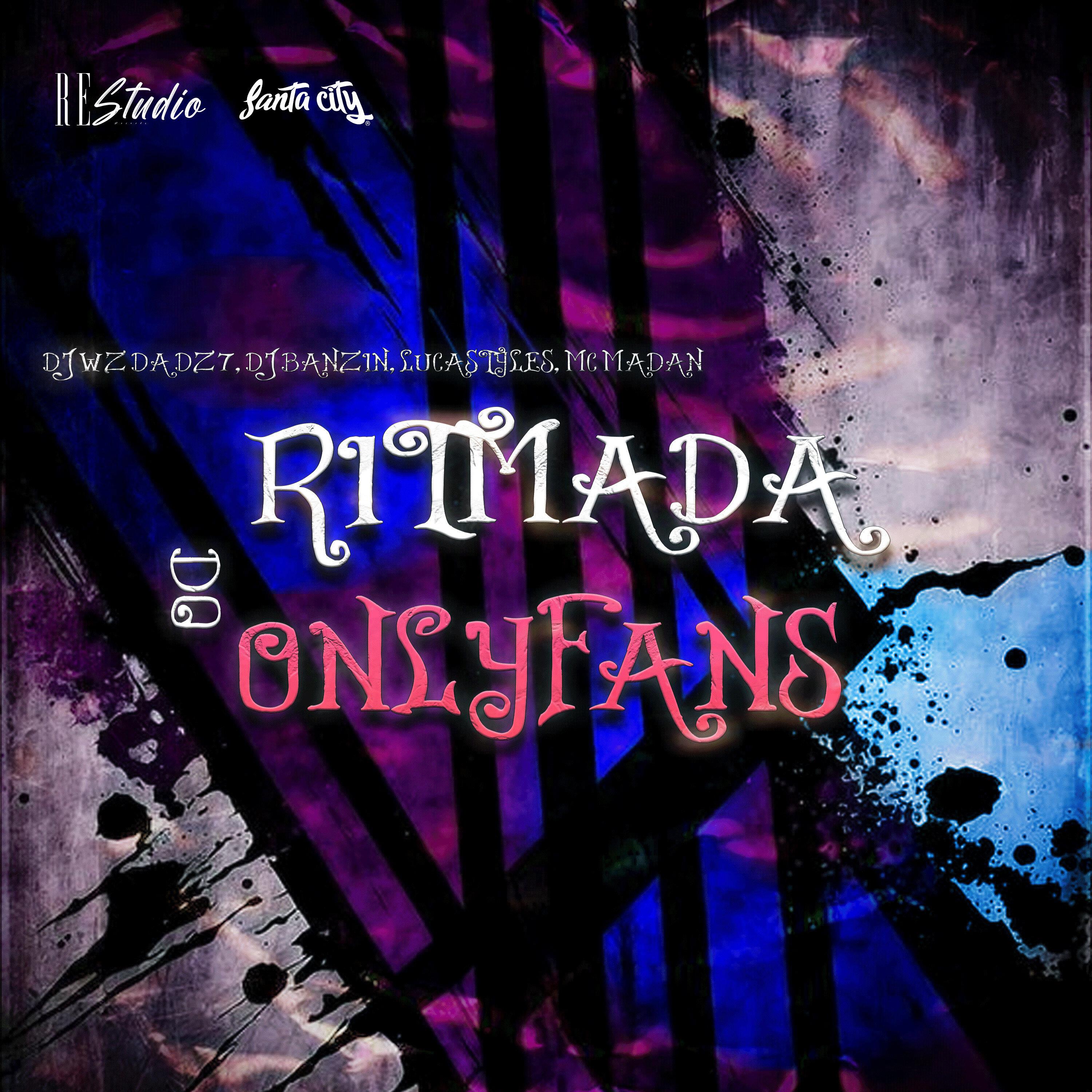 DJ BANZIN - Ritmada do Onlyfans (feat. Re Studio & SANTA CITY)
