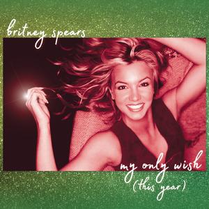 Britney Spears - MY ONLY WISH(THIS YEAR) （降5半音）