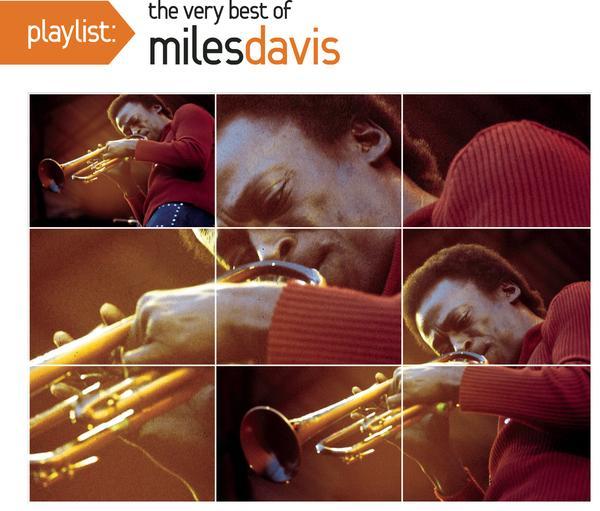 Playlist: The Very Best Of Miles Davis (Album Version)
