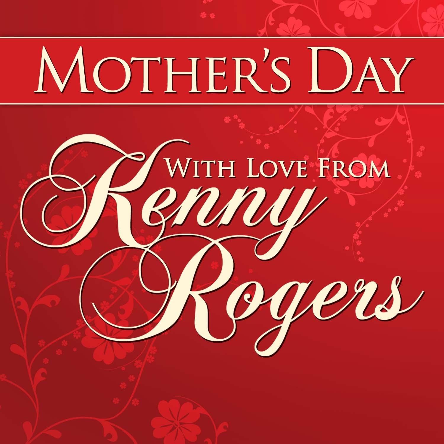 Mothers Day With Love From Kenny Rogers专辑