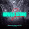 Hawea Szabo - It's Going Down