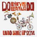 United State of Pop 2014 (Do What You Wanna Do)专辑