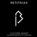 Electra Heart (feat. BetaTraxx) - Single