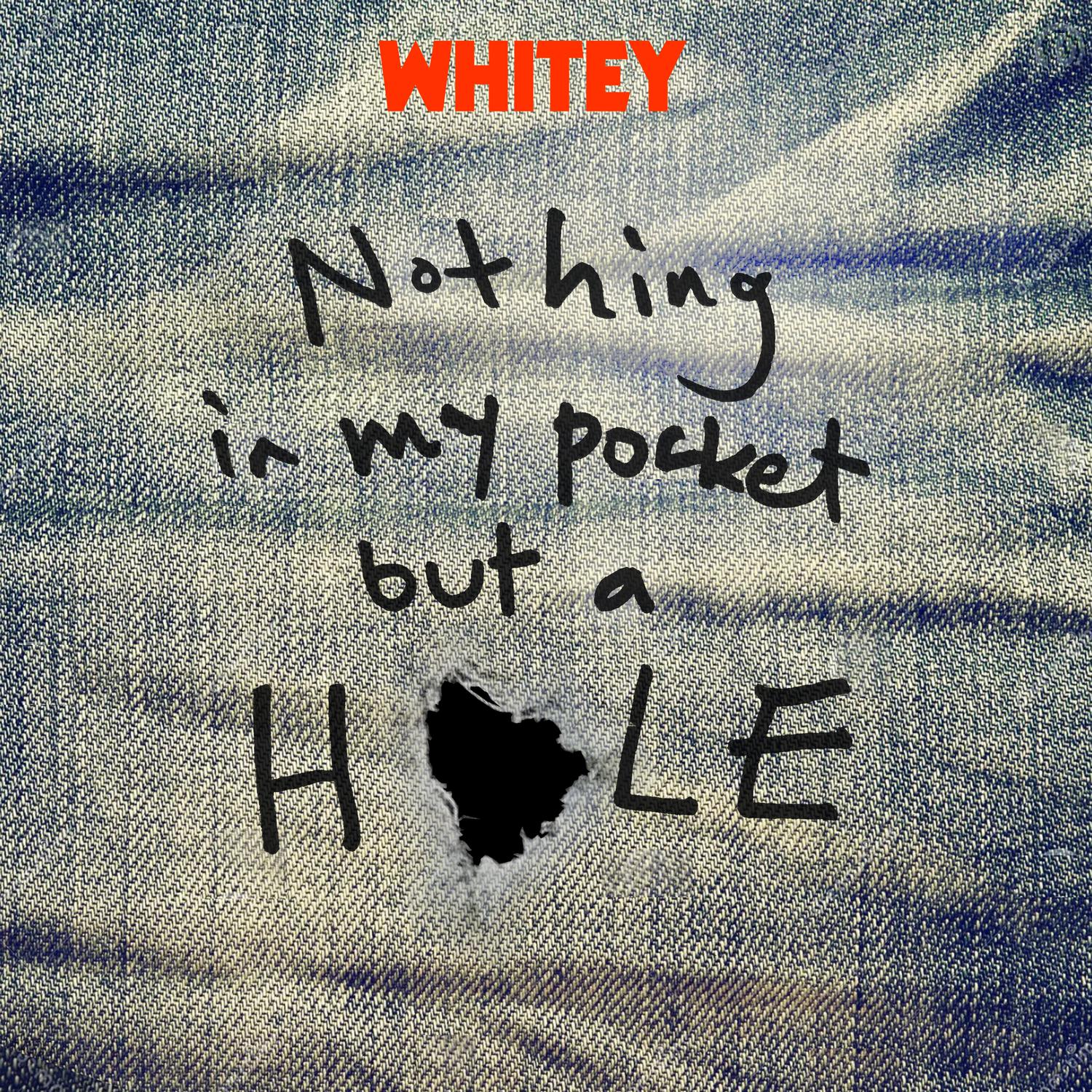 Whitey - EVERYTHING