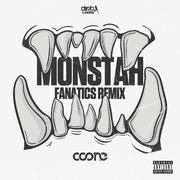 Monstah (Fanatics Remix)