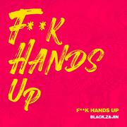 Black.Z,JiN -Fk Hands Up