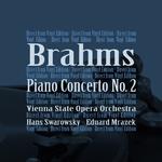 Brahms: Piano Concerto No. 2, in B-Flat Major, Op. 83专辑