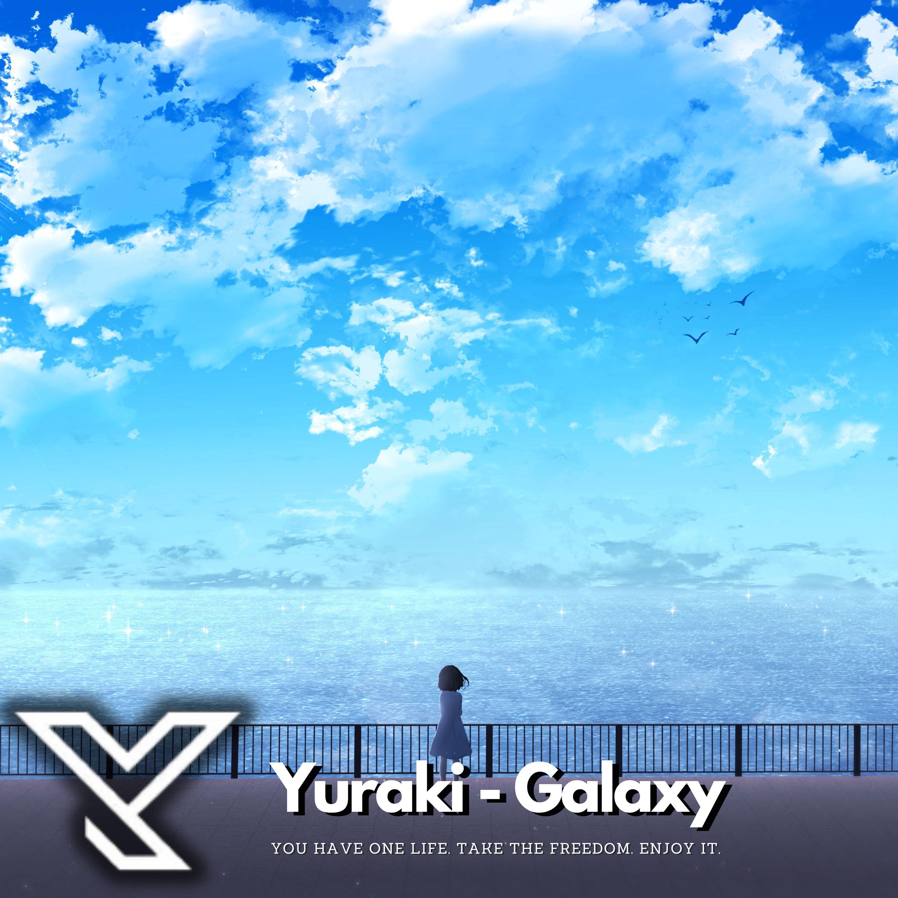 Yuraki - Galaxy