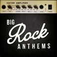 Big Rock Anthems