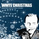 White Christmas: Greatest Hits Of Bing Crosby专辑