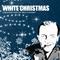 White Christmas: Greatest Hits Of Bing Crosby专辑