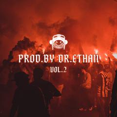 PROD.BY DR.ETHAN VOL.2