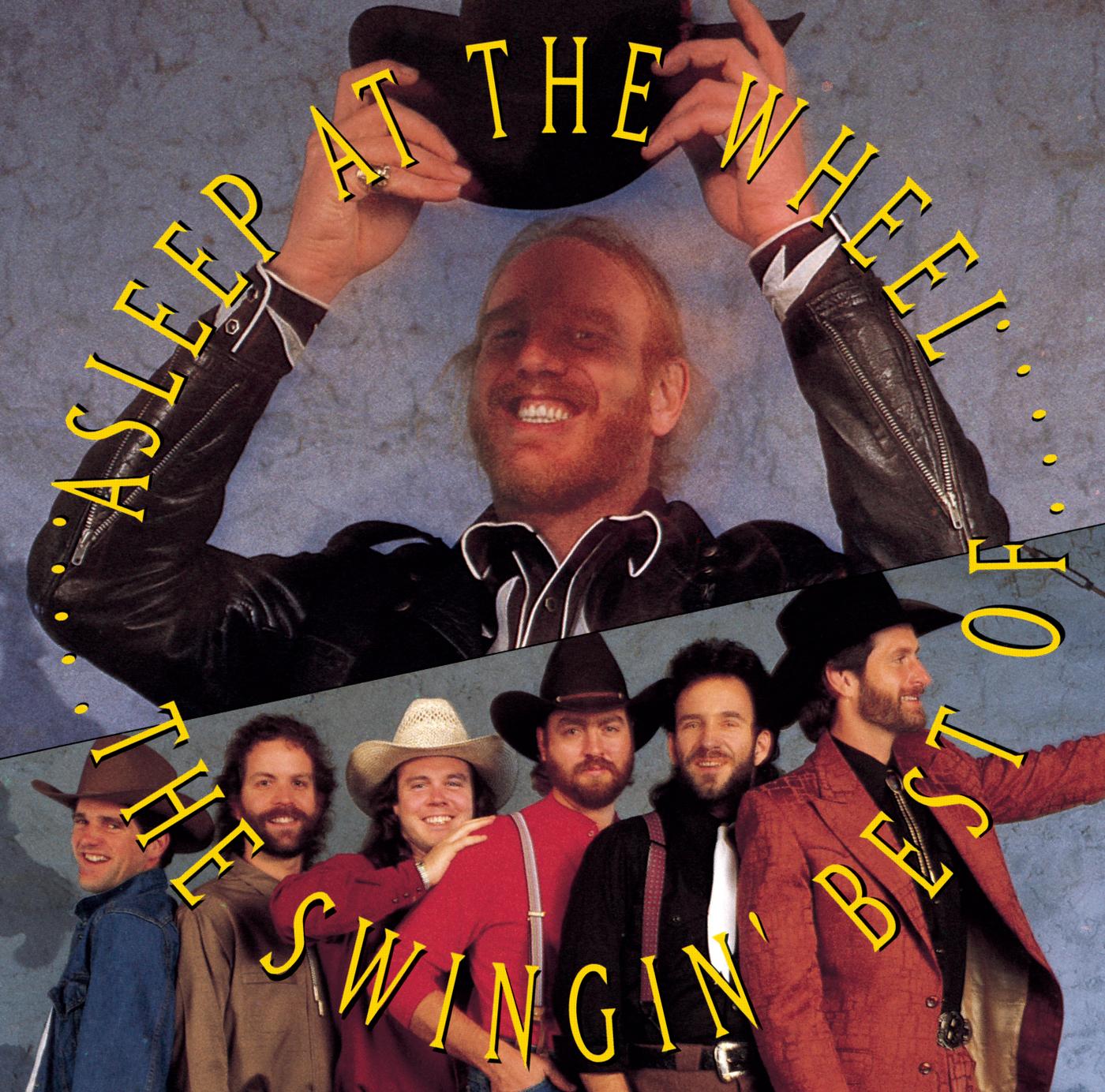 The Swingin' Best Of Asleep At The Wheel