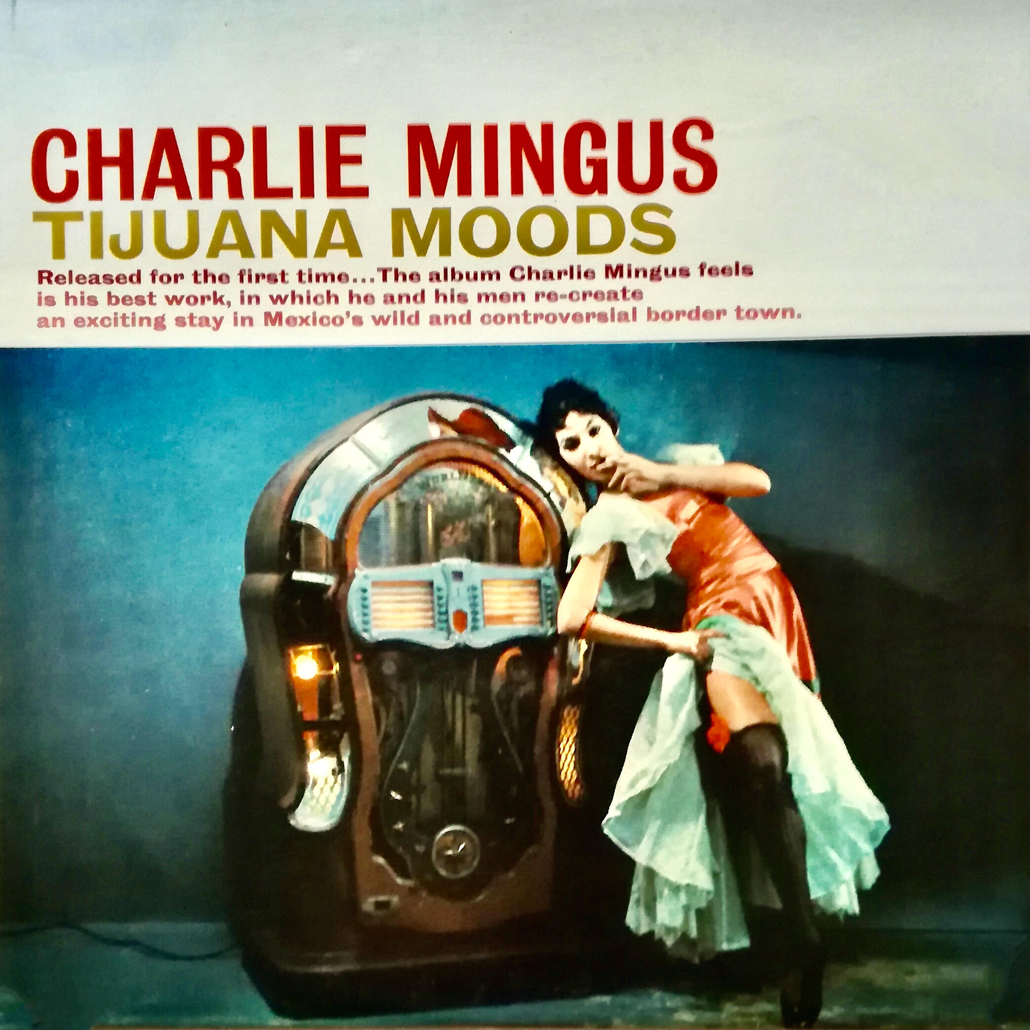 Tijuana Moods Plus! (Remastered)