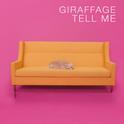 Tell Me (Giraffage Meow Meow Edit)专辑