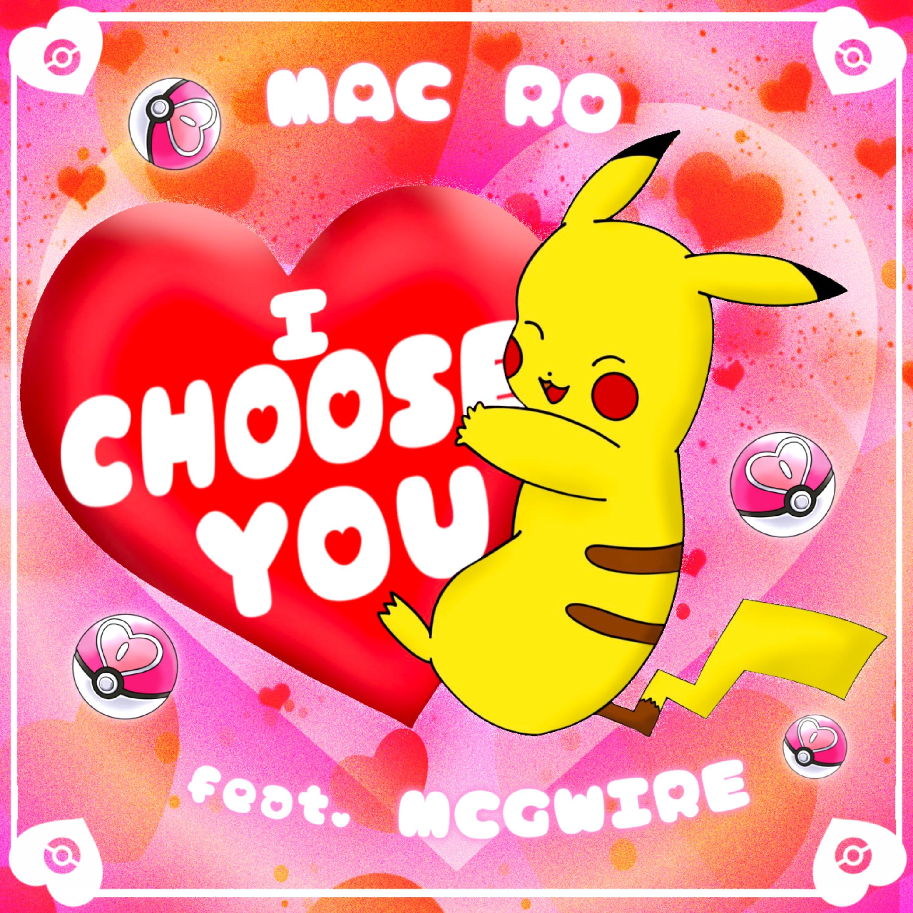 Mac Ro - I Choose You (feat. McGwire)