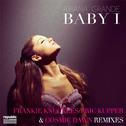 Baby I (Frankie Knuckles / Eric Kupper & Cosmic Dawn Remixes)专辑