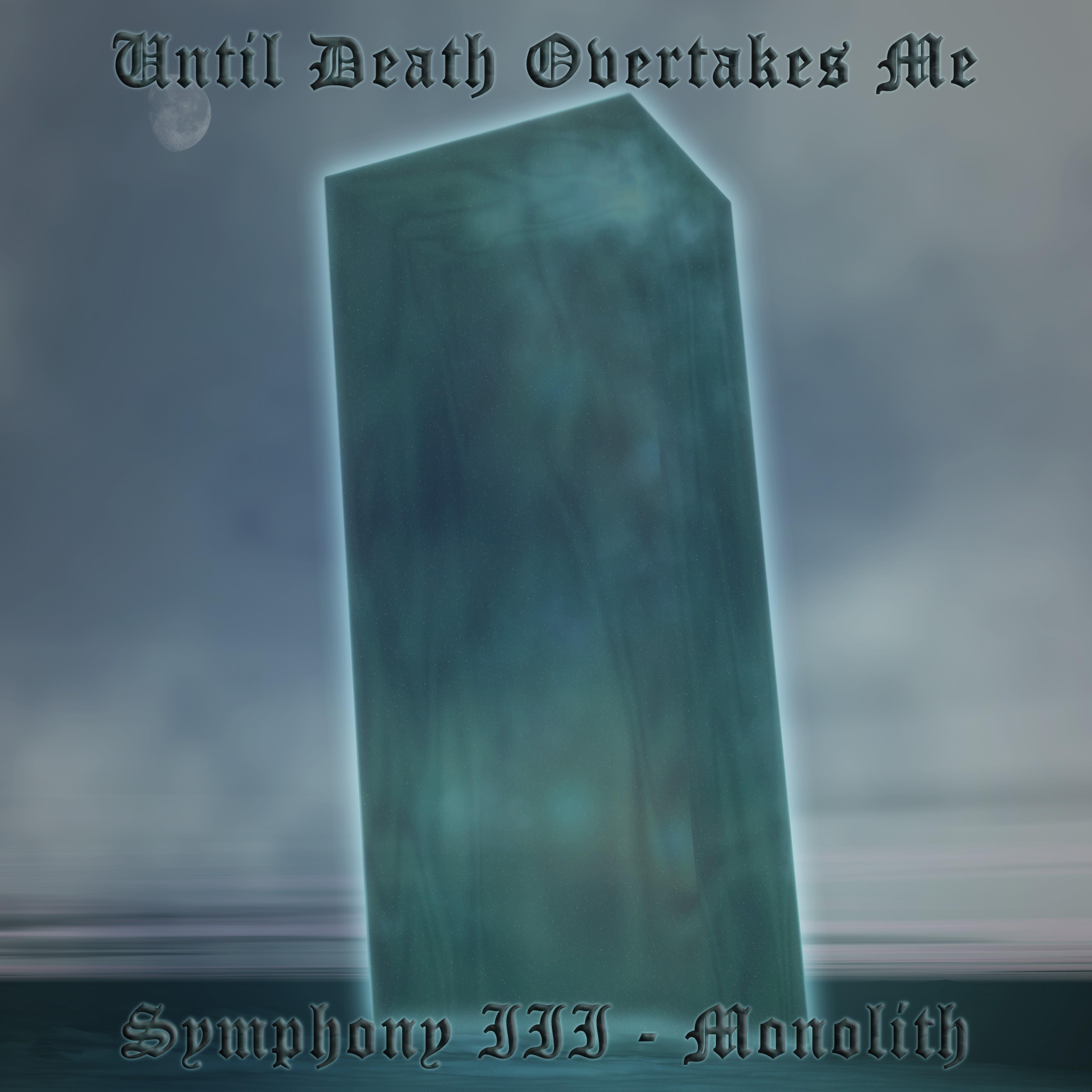 Symphony III - Monolith (Remastered)