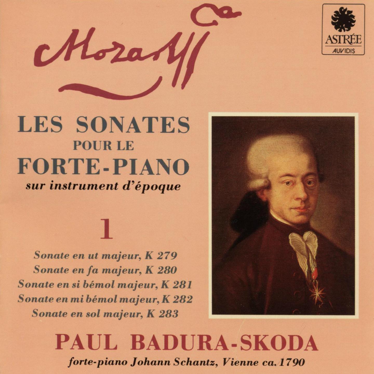 Mozart: Les sonates pour le forte-piano sur instrument d'époque, Vol. 1