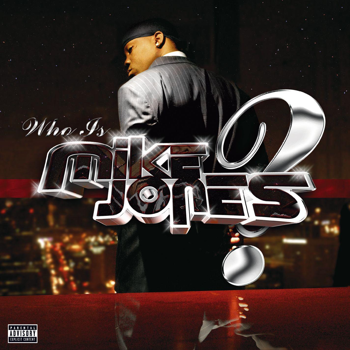 Who Is Mike Jones? (Non-PA Version)