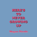 Here’s To Never Growing Up专辑