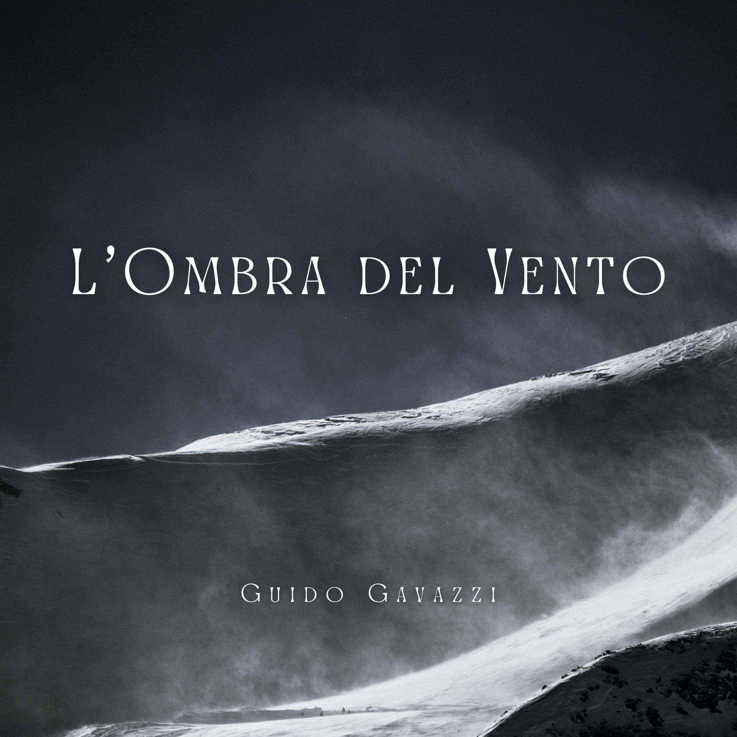 Guido Gavazzi - L'Ombra del Vento