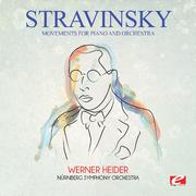 Stravinsky: Movements for Piano and Orchestra (Digitally Remastered)